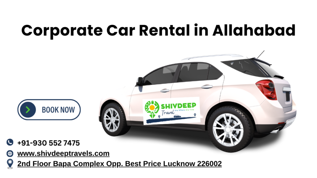 Corporate Car Rental in Allahabad – Shivdeep Travel