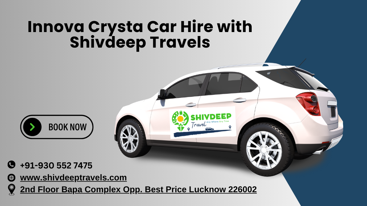 Innova Crysta Car Hire with Shivdeep Travels