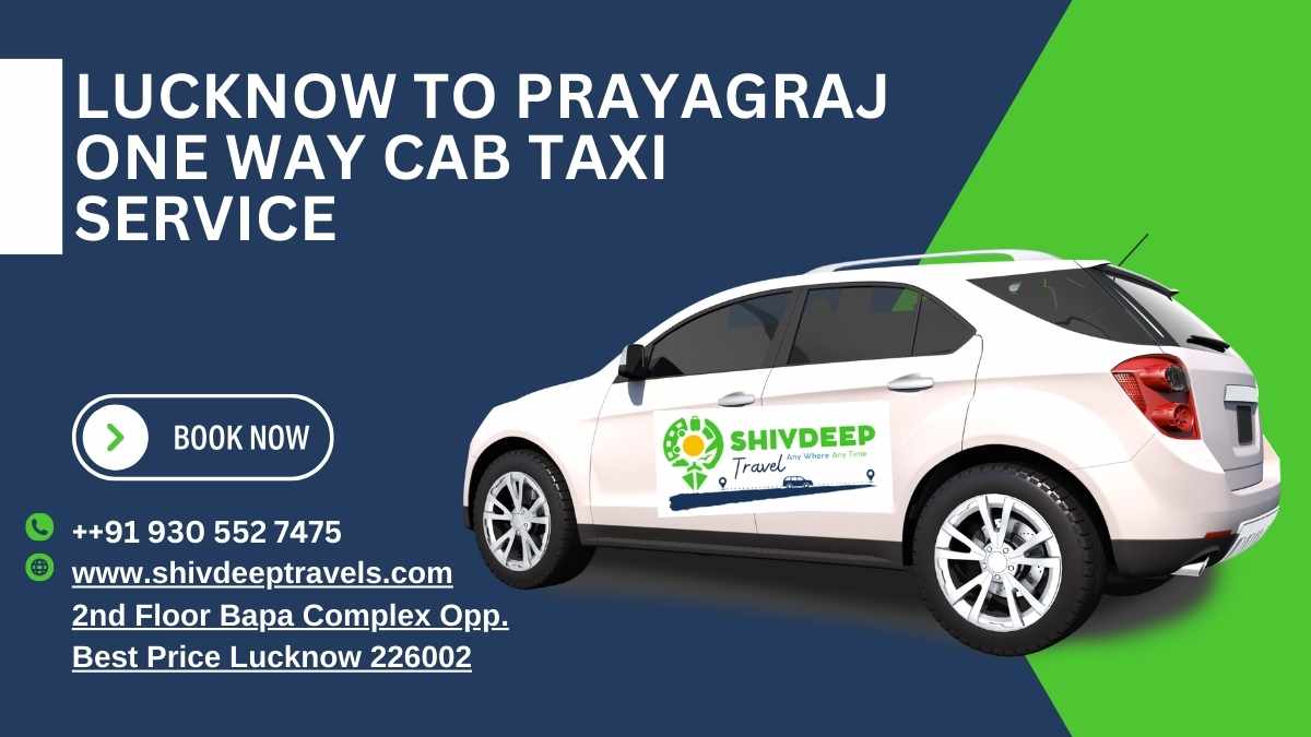 Lucknow to Prayagraj One Way Cab Taxi Service