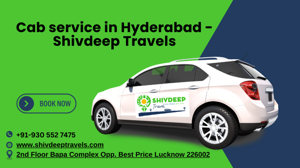 Cab service in Hyderabad – Shivdeep Travels