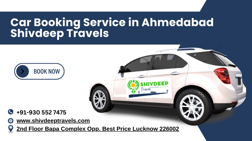 Car Booking Service in Ahmedabad – Shivdeep Travels