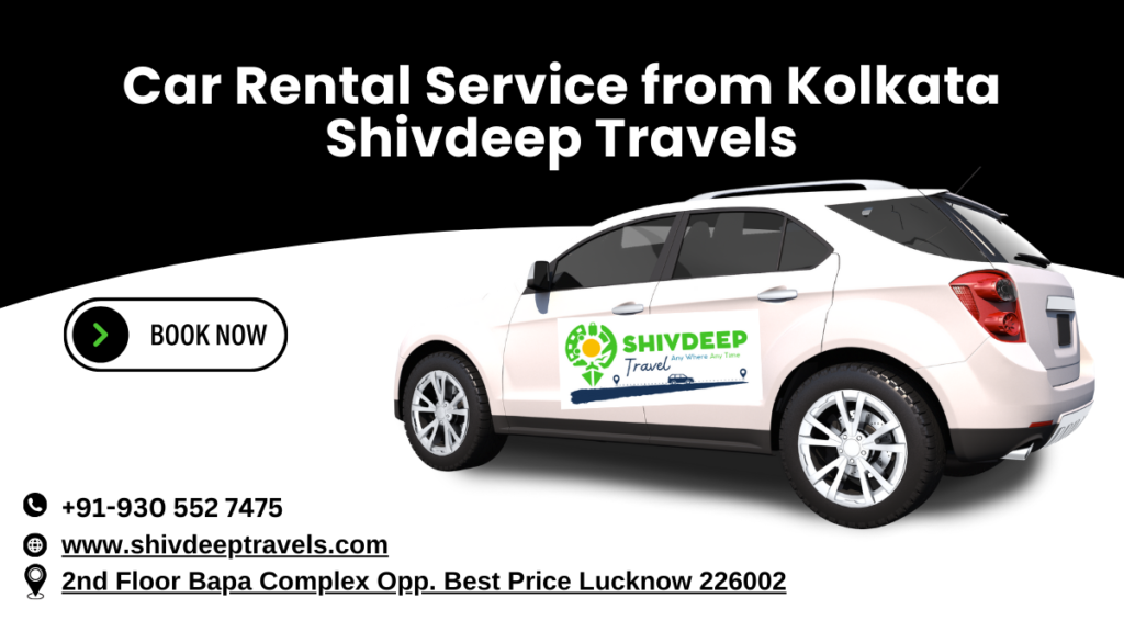 Car Rental Service from Kolkata – Shivdeep Travels