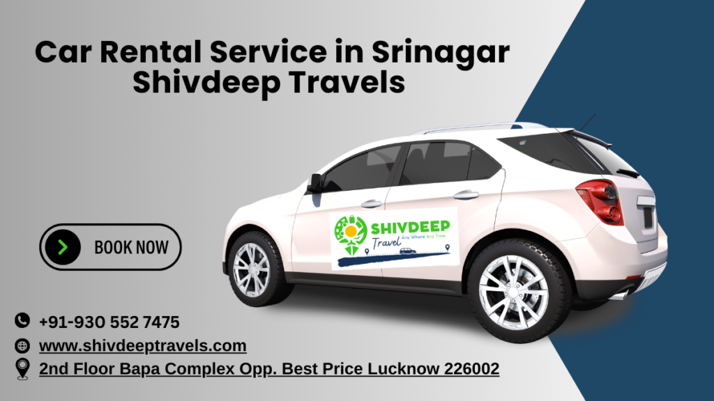 Car Rental Service in Srinagar – Shivdeep Travels