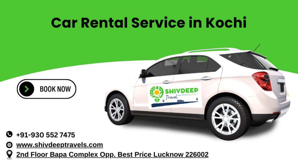 Car Rental Service in Kochi – Shivdeep Travels