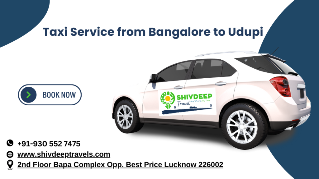 Taxi Service from Bangalore to Udupi