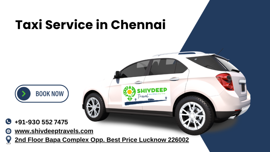 Taxi Service in Chennai – Shivdeep Travels
