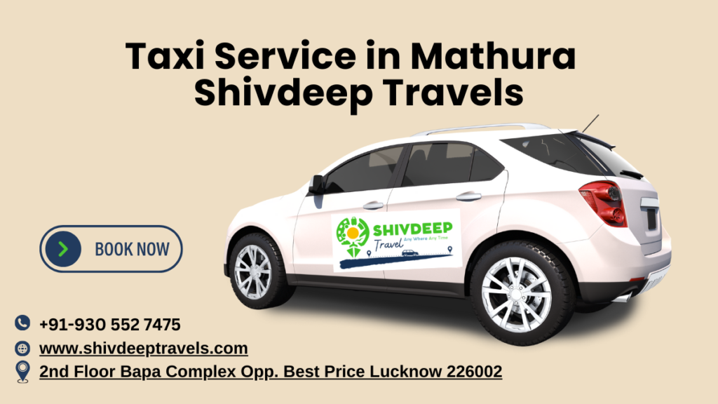 Taxi Service in Mathura – Shivdeep Travels