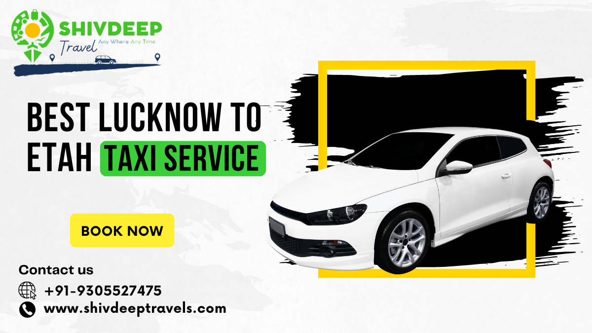 Best Lucknow to Etah Taxi Service