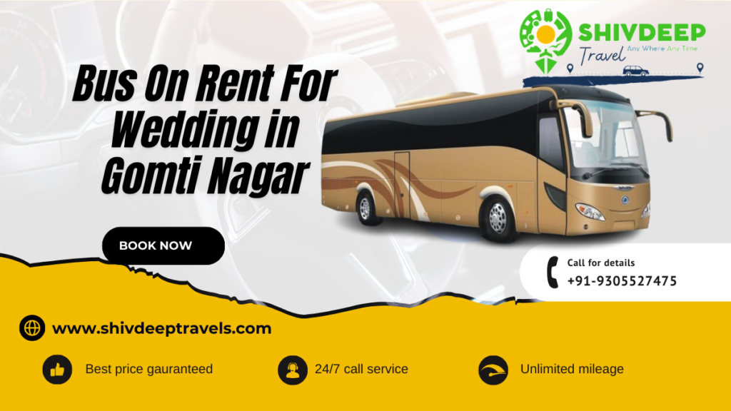 Bus On Rent For Wedding in Gomti Nagar with Shivdeep Travels
