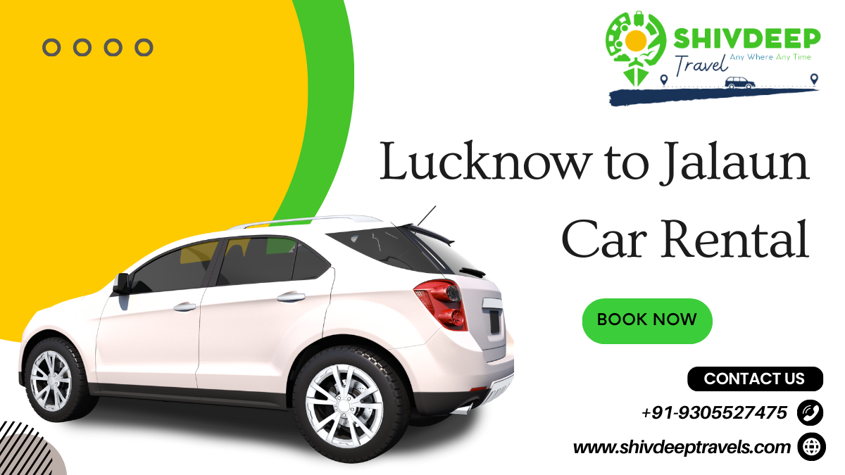 Lucknow to Jalaun Car Rental