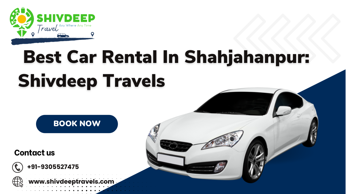Best Car Rental In Shahjahanpur