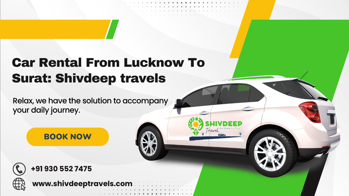 Car Rental From Lucknow To Surat 