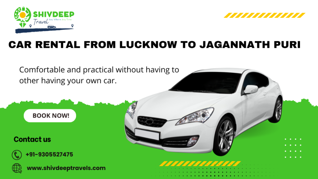 Car Rental From Lucknow To Jagannath Puri: Shivdeep Travels
