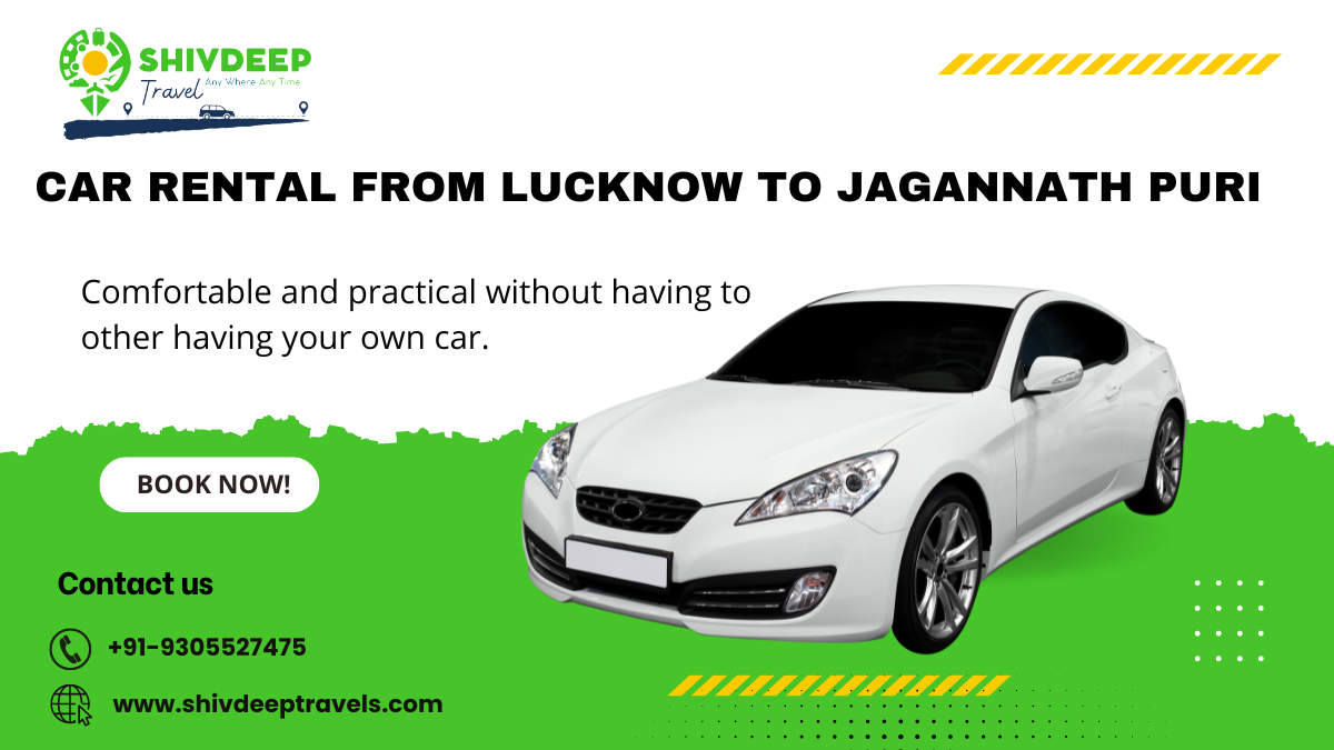 Car Rental from Lucknow to Jagannath Puri