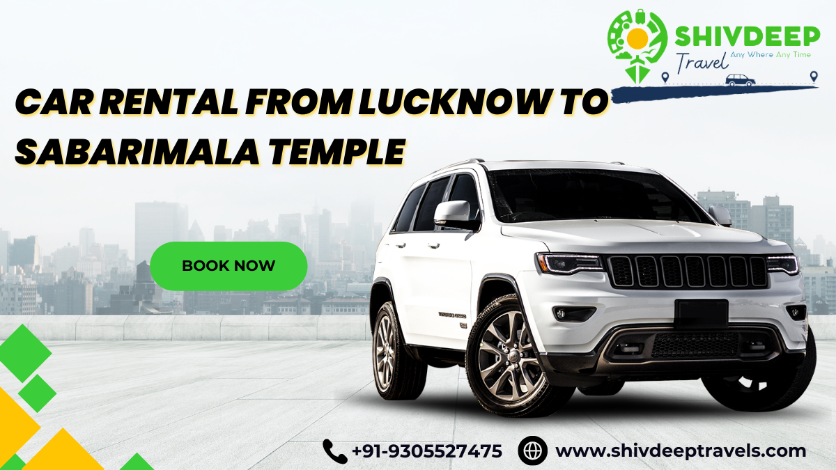 Car Rental from Lucknow to Sabarimala Temple