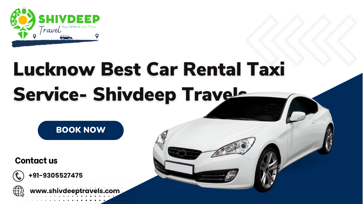 Lucknow Best Car Rental Taxi Service