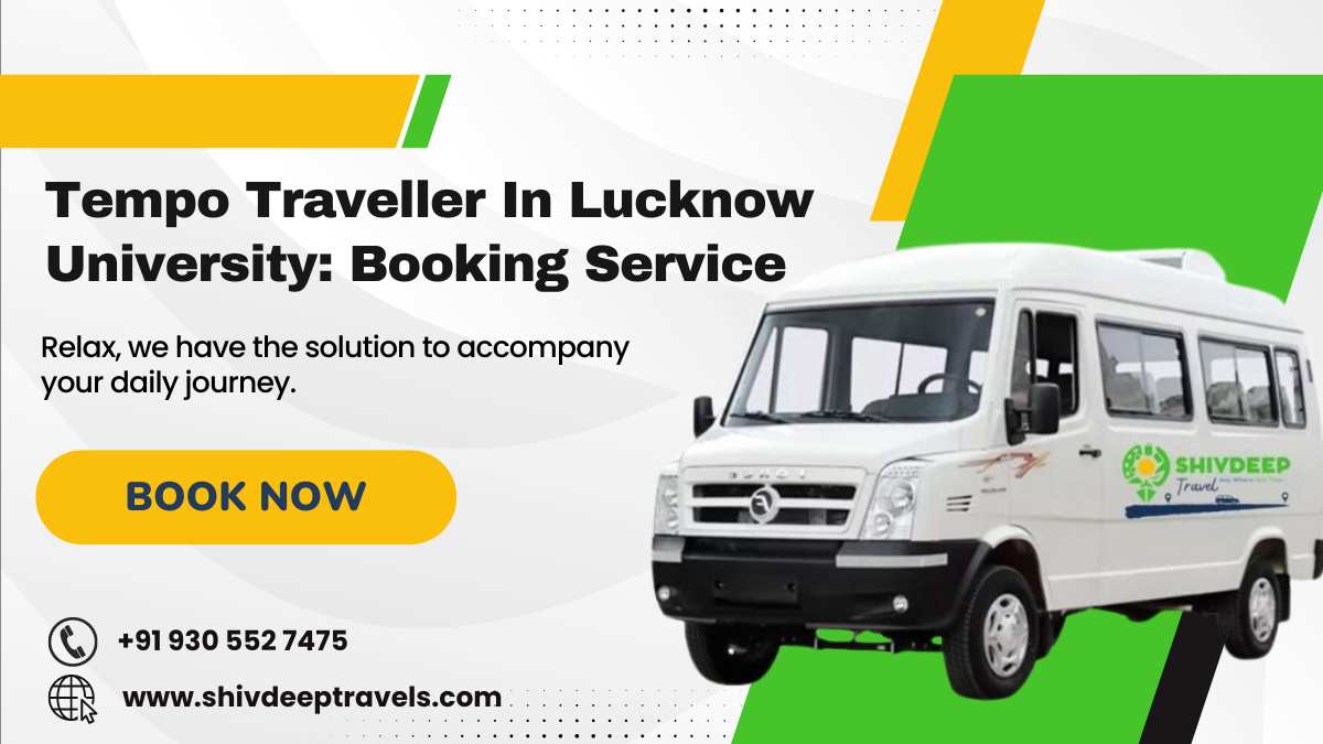 Tempo Traveller In Lucknow University: Booking Service