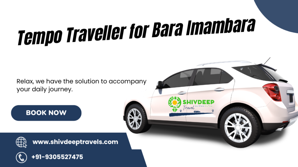 Tempo Traveller for Bara Imambara