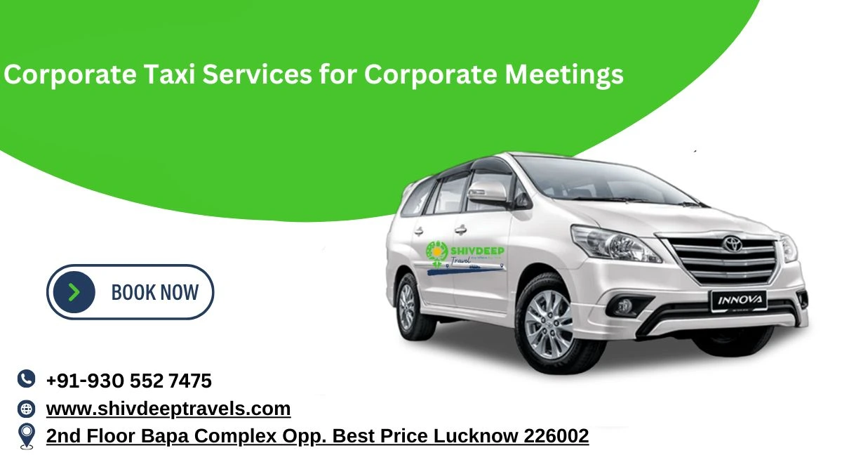 Corporate Taxi Services for Corporate Meetings