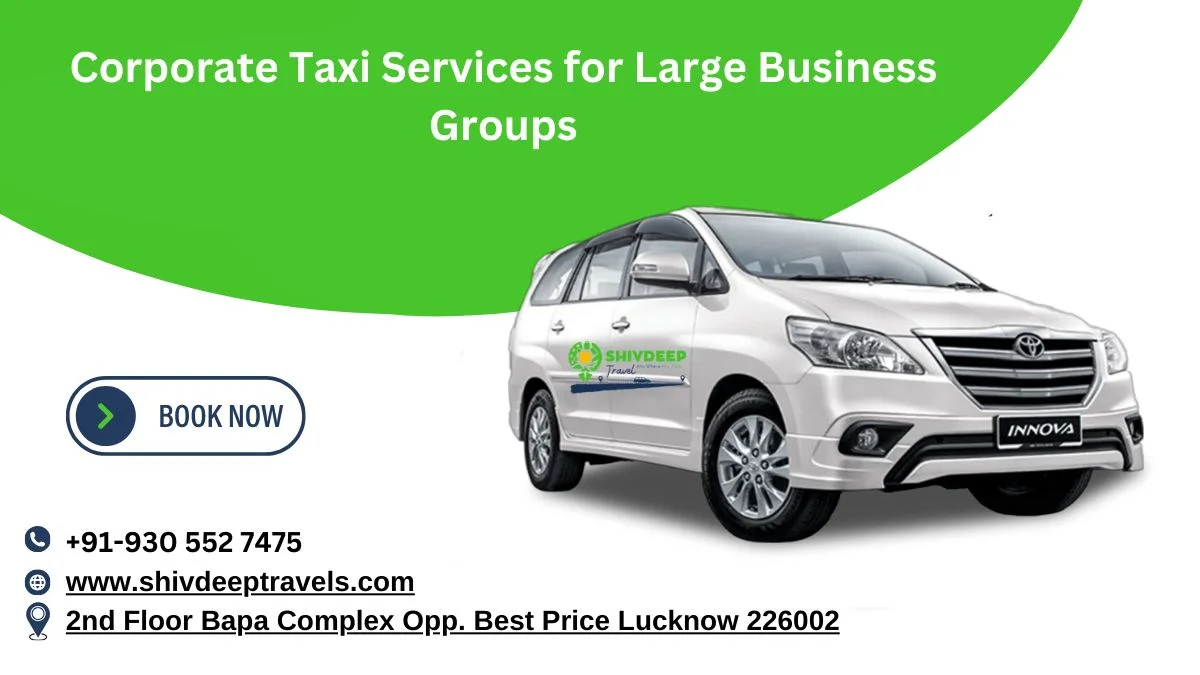 Corporate Taxi Services for Large Business Groups