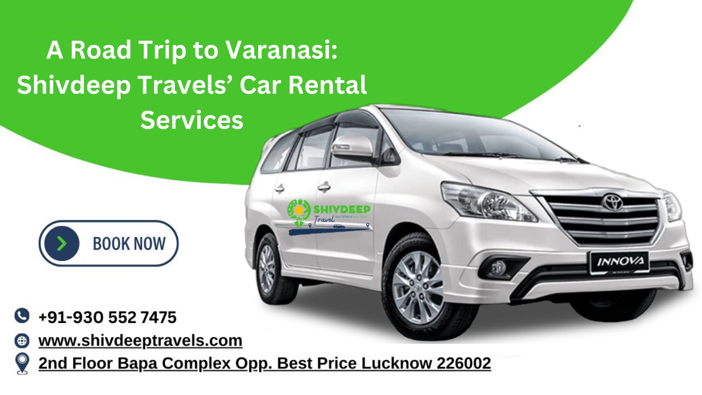 A Road Trip to Varanasi: Shivdeep Travels’ Car Rental Services