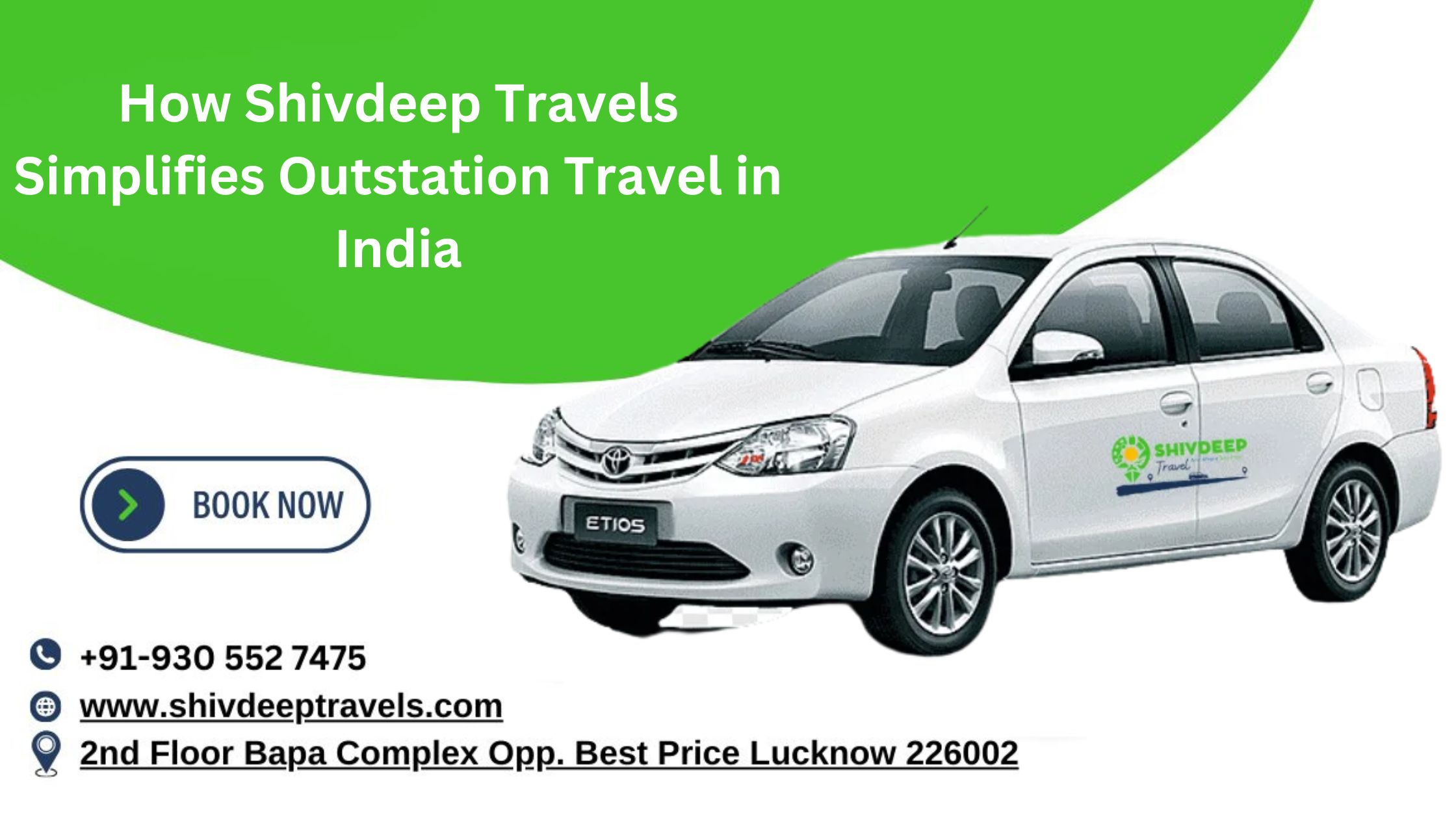 How Shivdeep Travels Simplifies Outstation Travel in India