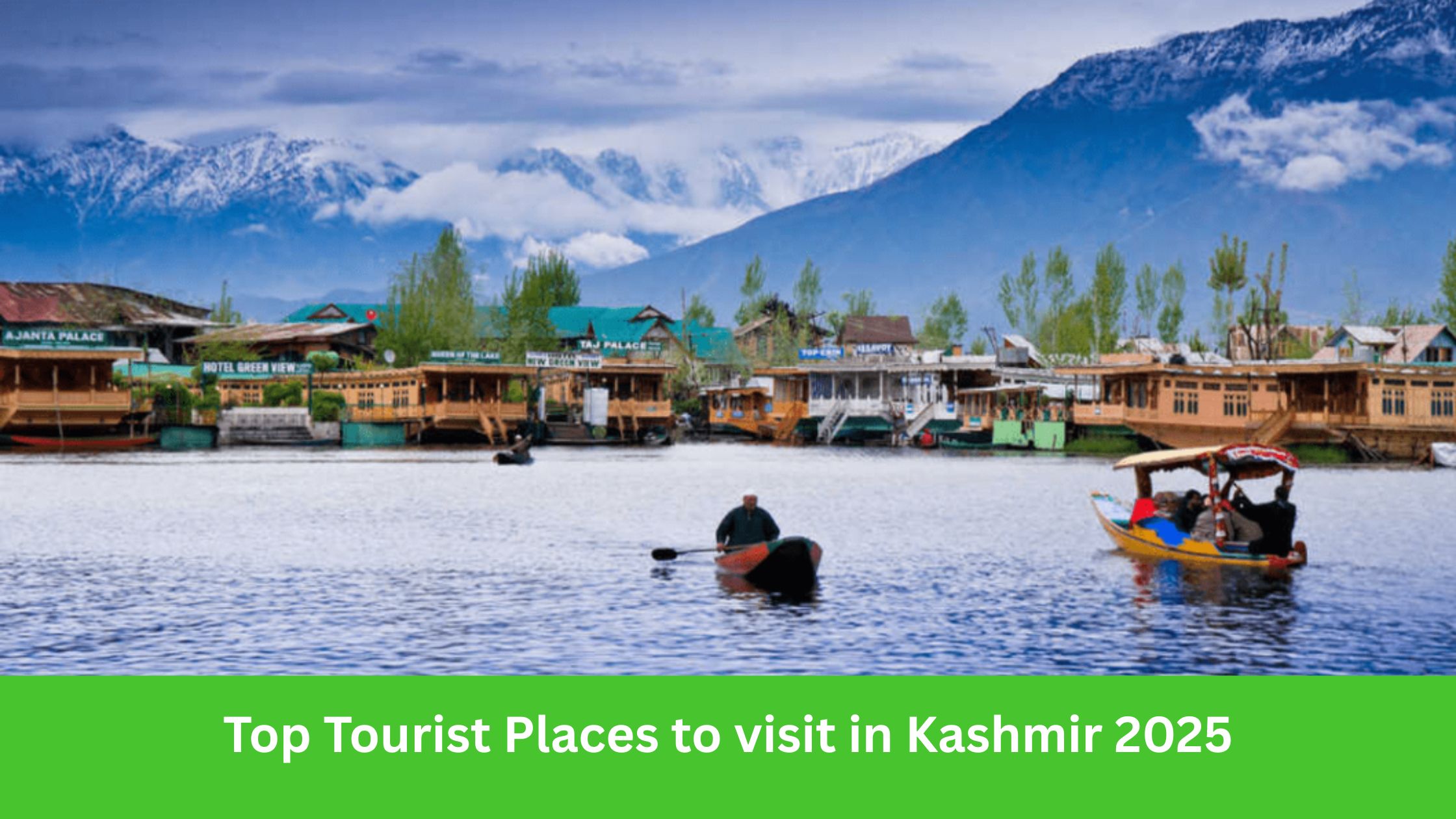 Top Tourist Places to visit in Kashmir in 2025