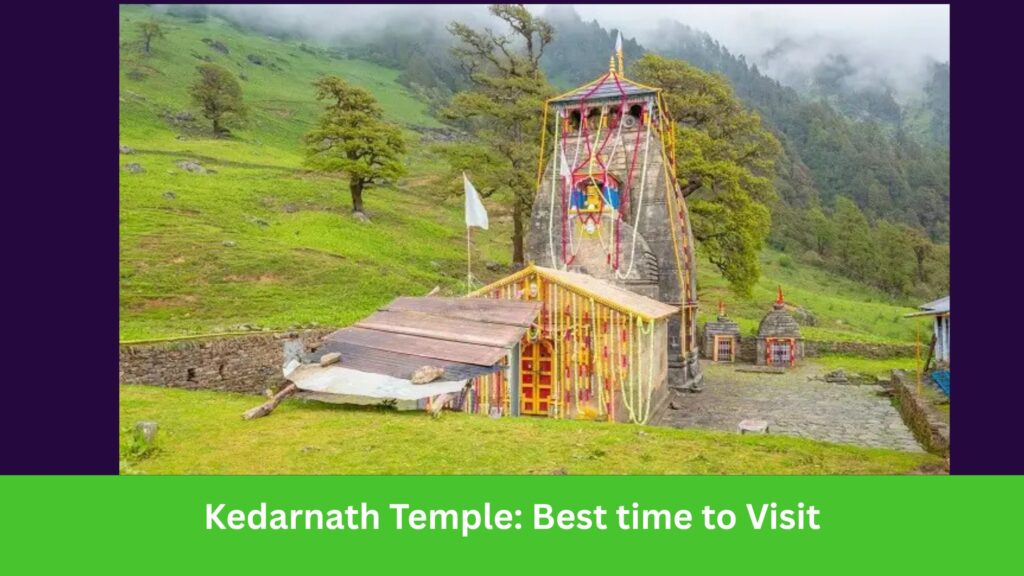 Madhyamaheshwar Temple: Best Time to Visit in 2025 | Complete Travel Guide
